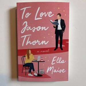 3 for $26 - To Love Jason Thorn by Ella Maise